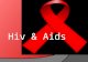 Hiv & aids
