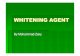 Whitening Agent Presentation