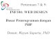 INF104: WEB DESIGN Dasar Pemrograman dengan PHP Dasar Pemrograman PHP (5) Contoh File PHP ( ) : pada