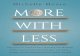TOP More With Less: Get a Grip on Your Excessive Spending and Hoarding Habits, Create a Personalized Budget, and Adopt a Savin