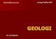 GEOLOGI - . g e o l o g i terapan (pencarian minyak bumi, mineral, air tanah, dsb) science (sejarah