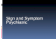 Sign and Symptom Psykiatric Edit